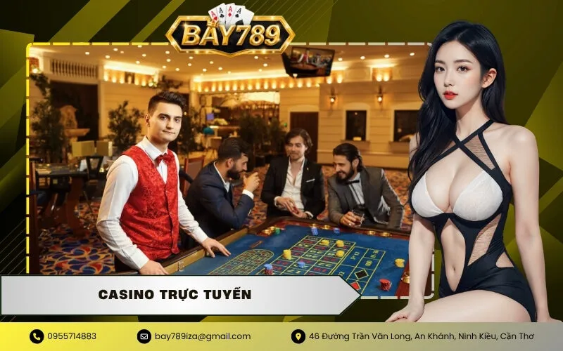 Casino Trực Tuyến