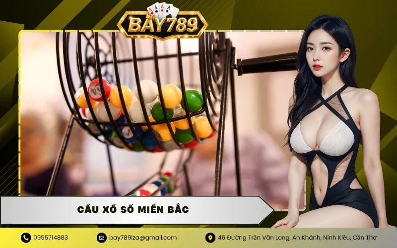 Cầu Xổ Số Miền Bắc