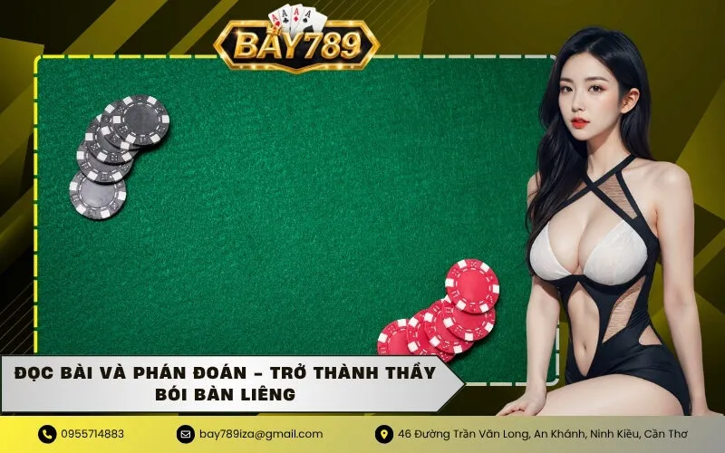 Đọc bài và phán đoán - Trở thành thầy bói bàn Liêng