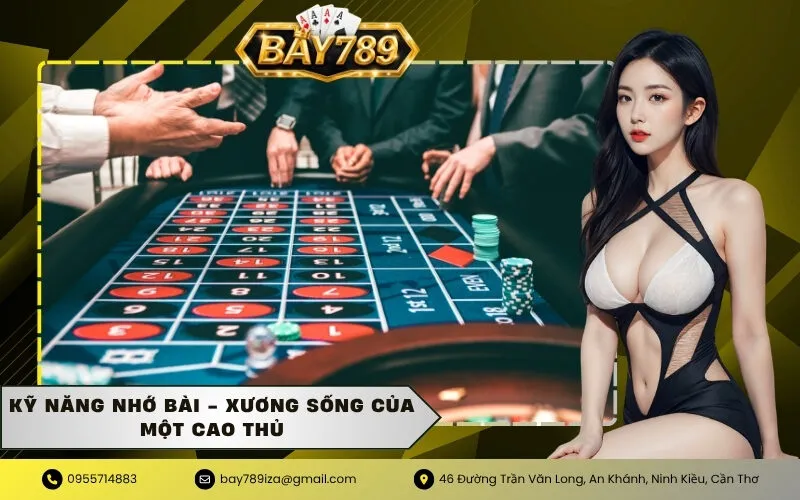 Kỹ năng Nhớ Bài - Xương sống của một cao thủ