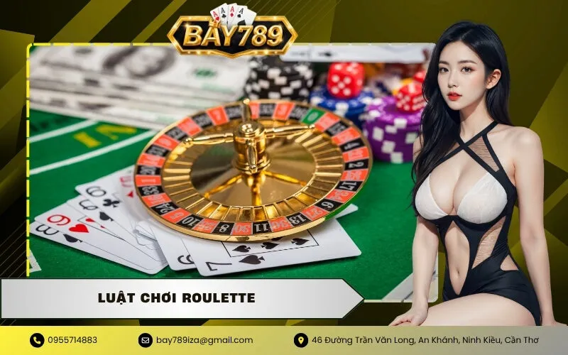 Luật Chơi Roulette