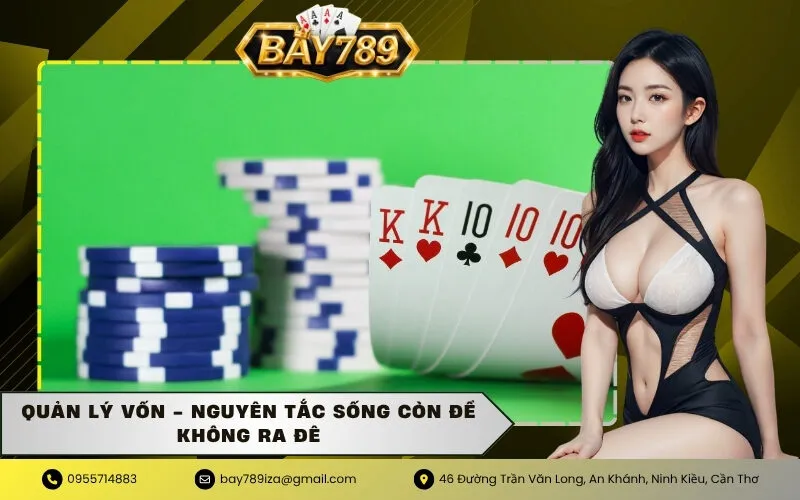 Quản lý vốn - Nguyên tắc sống còn để không ra đê