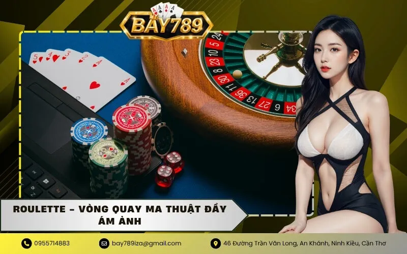 Roulette - Vòng Quay Ma Thuật Đầy Ám Ảnh