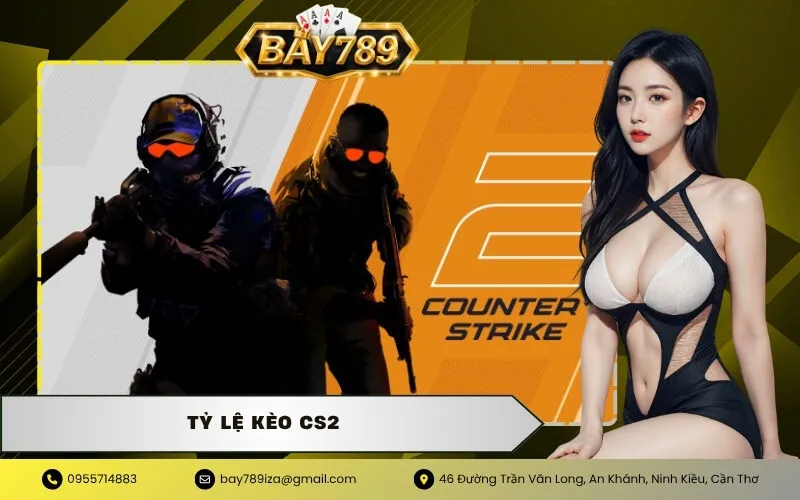 Tỷ Lệ Kèo CS2