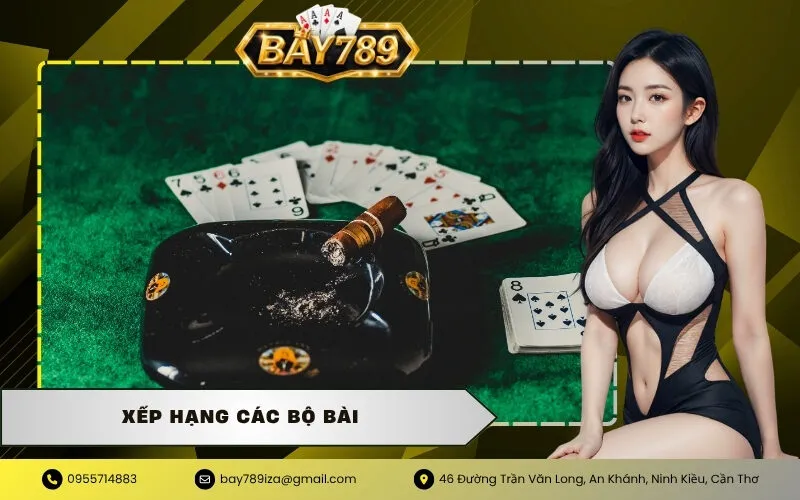 Xếp Hạng Các Bộ Bài